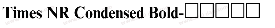 Times NR Condensed Bold字体转换